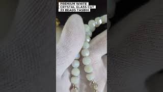 Premium White Crystal Glass Cut Tasbih (33 Beads)