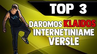 Internetinis Verslas 3 daromos klaidos internetiniame versle