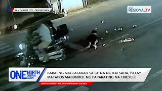 One North Central Luzon: Babaeng naglalakad sa gitna ng kalsada, patay matapos mabundol ng tricycle