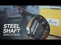 STEEL SHAFT // Driver & Fairway Wood