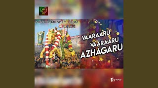 Vaaraaru Vaaraaru Azhagaru