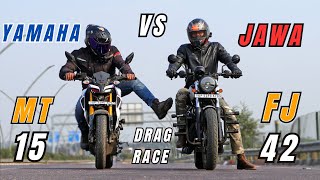 Yamaha MT 15 v4 Vs 2025 Jawa 42 FJ Drag Race