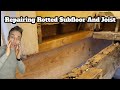 Repairing Rotted Subfloor and Joist