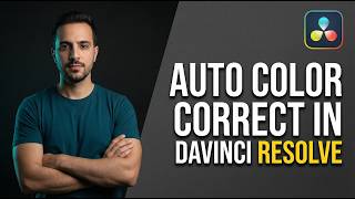 Auto Color Correct In Davinci Resolve 20 (2026 Easy Guide)