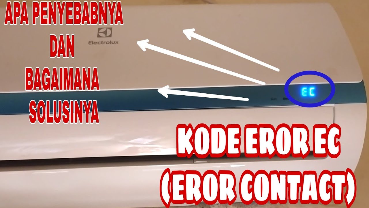 Memperbaiki Ac Kode Eror Ec Part 2 Youtube