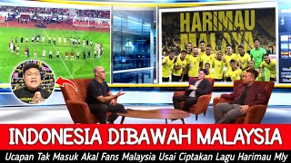 NGERI ● Efek Lagu Harimau Malaya ~ Indonesia di Bawah Malaysia Selepas ini | kata Fans Hawimaw !!