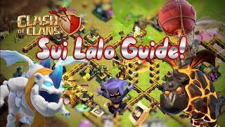 Best Sui Lalo TH14 Guide You NEED!! Easily 3 Star Box Bases with THIS Strategy | Clash Of Clans