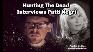 Patti Negri Interview! (Psychic Medium/Ghost Adventures/Seance/Portal Box)