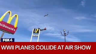 Planes collide mid-air at Dallas air show