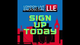 Welcome to London Live Endoscopy 2024