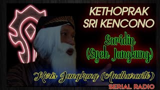 SARIDIN | SYEH JANGKUNG | KETHOPRAK PART.01