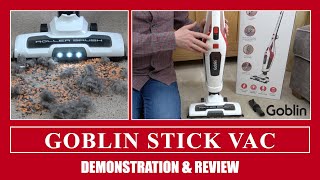 Budget Priced Goblin 2 in 1 Cordless Stick Vacuum Review \u0026 Demonstration