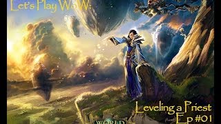 Let's Play WoW: Leveling a Priest