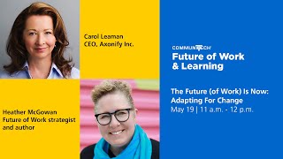 The Future (of Work) is Now: Adapting for Change