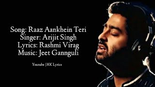 Arijit Singh: Raaz Aankhen Teri Full Song With lyrics | Raaz Aankhen Teri Lyrics