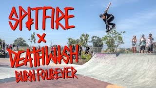 SPITFIRE X DEATHWISH : BURN FOUREVER