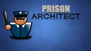 Prison Architect: SSN2 - Ep. 6 - Getting Educated