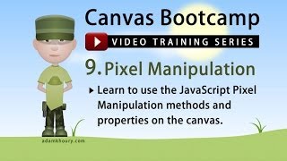 Canvas Bootcamp 9 - Pixel Manipulation