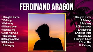 Ferdinand Aragon ~ Greatest Hits, Best Songs, Top Music