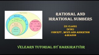 Rational and Irrational Numbers | Chapter 1 | Class 9 | Meaning | MCQ's | Assertion \u0026 Reason | ICSE