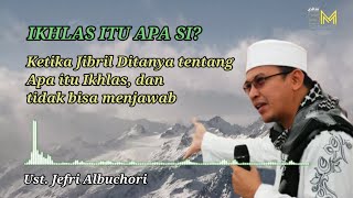 Ceramah Uje Tentang Ikhlas