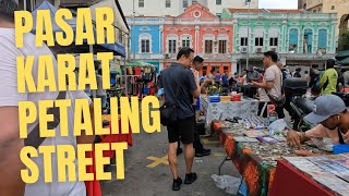 Pasar Karat | Petaling Street