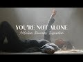 YOU'RE NOT ALONE - Best Addiction Recovery Inspirational Video