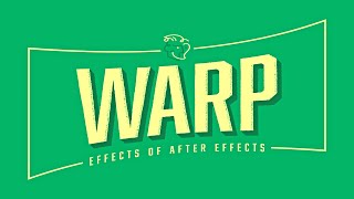 Warp | Effects of After Effects