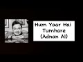 Hum Yaar Hai Tumhare | Ai Cover Remix | Adnan Sami | Fahad Azeem | Dj Mra