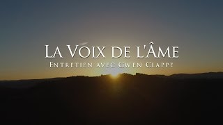 Gwen Clappe : La voix de l'âme