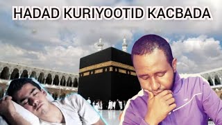 Hadad Kuriyootid Kacbada \u0026 Qoraxda Oo Kaso Baxday Halkey Udhici Jirtay Sh.Bacadle Oo Qeexay