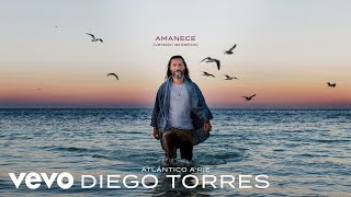 Diego Torres - Amanece Acústico (Audio)