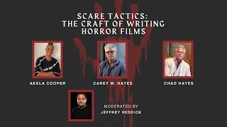 How to craft a horror film from screenwriters that scare