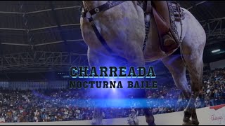 Charreada Nocturna Baile - 12 de mayo