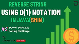 Reverse a String Using O(1) Notation in Java | Tamil | DinaTechy