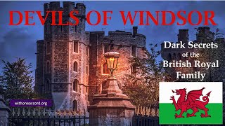 🔴 DEVILS OF WINDSOR: Dark Secrets of the British Royal Family