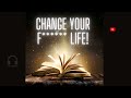 Change your F****** Life With This Book! (7 Hours, Full Audiobook!)