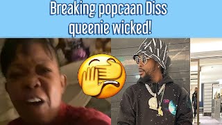 POPCAAN DISS QUEENIE Wikid!!