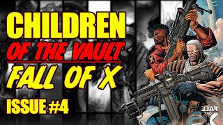 Children of the Vault || FALL OF X || ( issue 4, 2023)