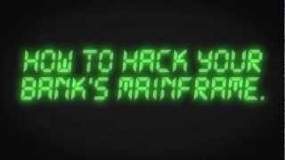 How to hack your bank's mainframe - TECH POLICE 101