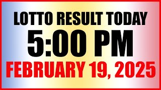 Lotto Result Today 5pm February 19, 2025 Swertres Ez2 Pcso