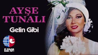 Ayşe Tunalı - Akşam Olur Gizli Gizli Ağlarım