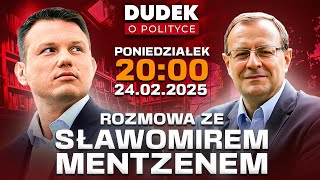 SŁAWOMIR MENTZEN I ANTONI DUDEK | DUDEK O POLITYCE