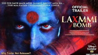 Lakshmi bomb official Trailer | Disney  hotstar | Akshay Kumar | kiara Adwani Raghav  Lawrence