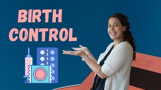 Female Birth Control Options | Dr. Victoria, MD