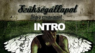 Szükségállapot - Nem a Szememmel... Intro (Official Audio Video)