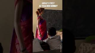 India S First Ai Robot Teacher Ai Artificialintelligence