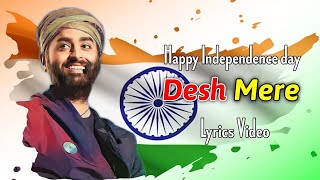 independence Day 2023 Jukebox Desh Mere  Arijit Singh Patriotic Songs