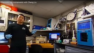 Chemistry lab instraments with Chang Liu