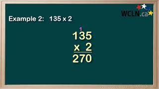 WCLN - Math - Multiplying Whole Numbers (1 digit x 3 digit)